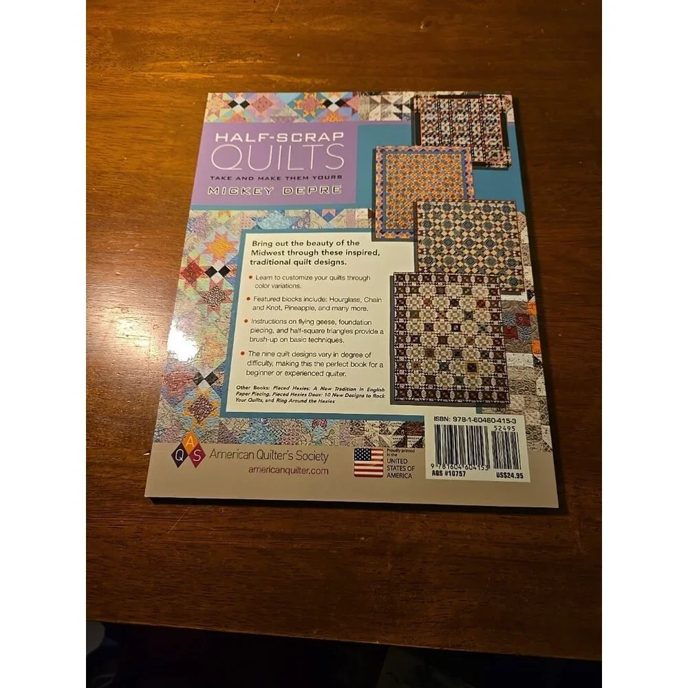 Half-Scrap Quilts : Take and Make Them Yours by Mickey Depre (2015, Trade...